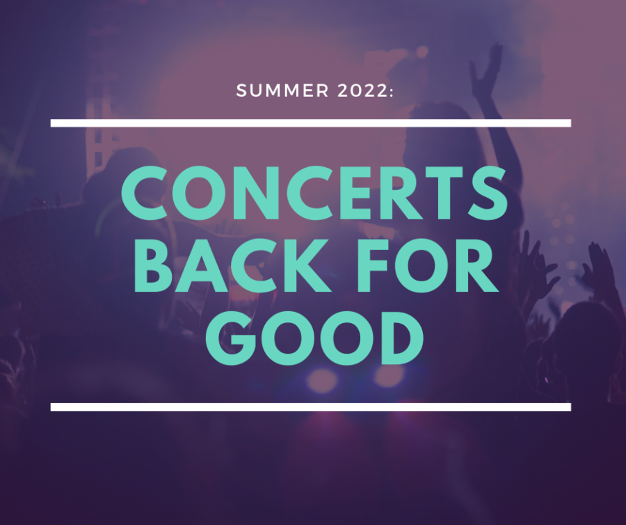 Concerts back for good